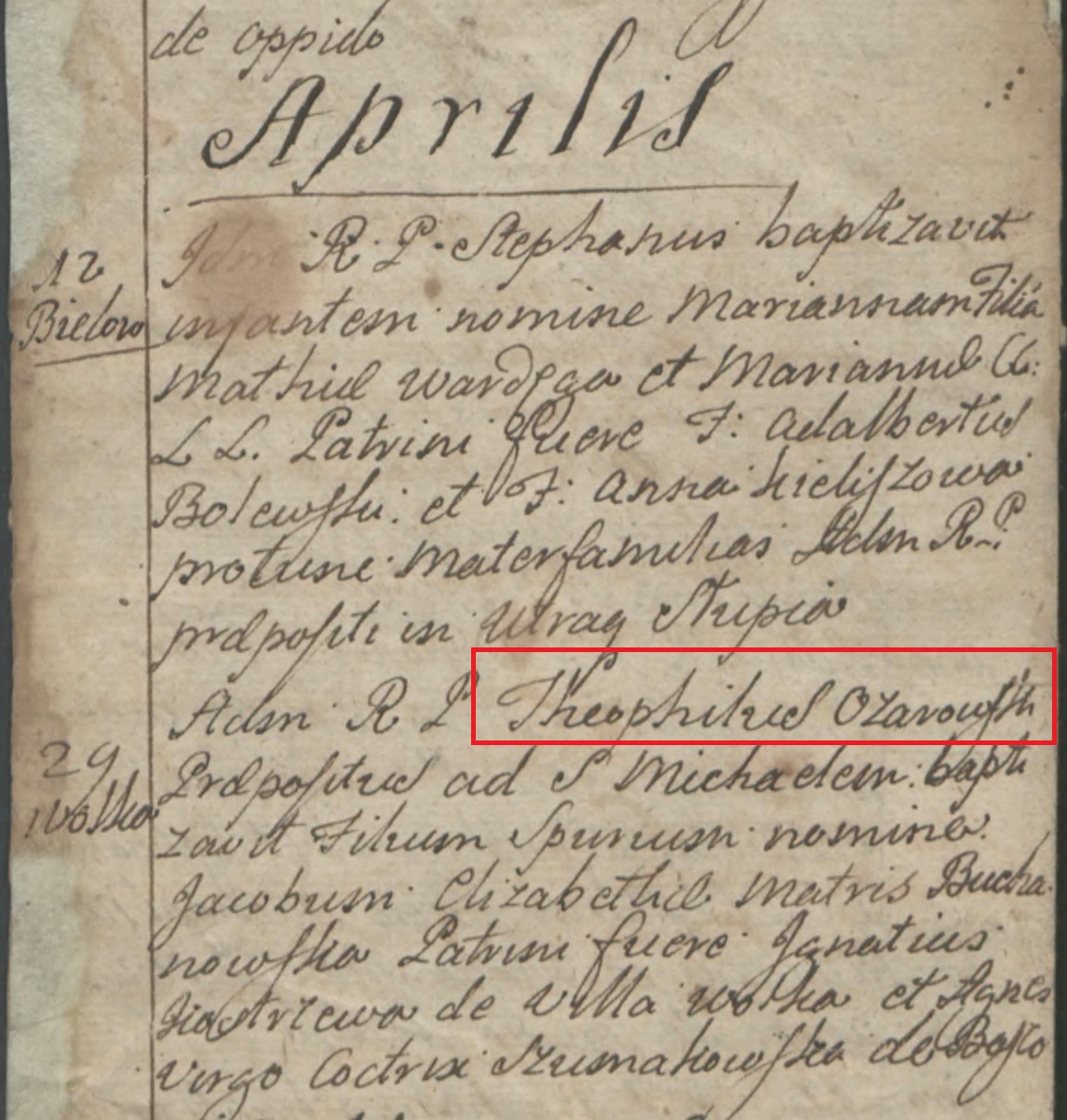 1755r. Tego samego dnia Wielebny Ojciec Teofil Ożarowski, przełożony przy kościele św. Michała, ochrzcił dziecko nieprawego pochodzenia o imieniu Jakub, syn Elżbiety... 