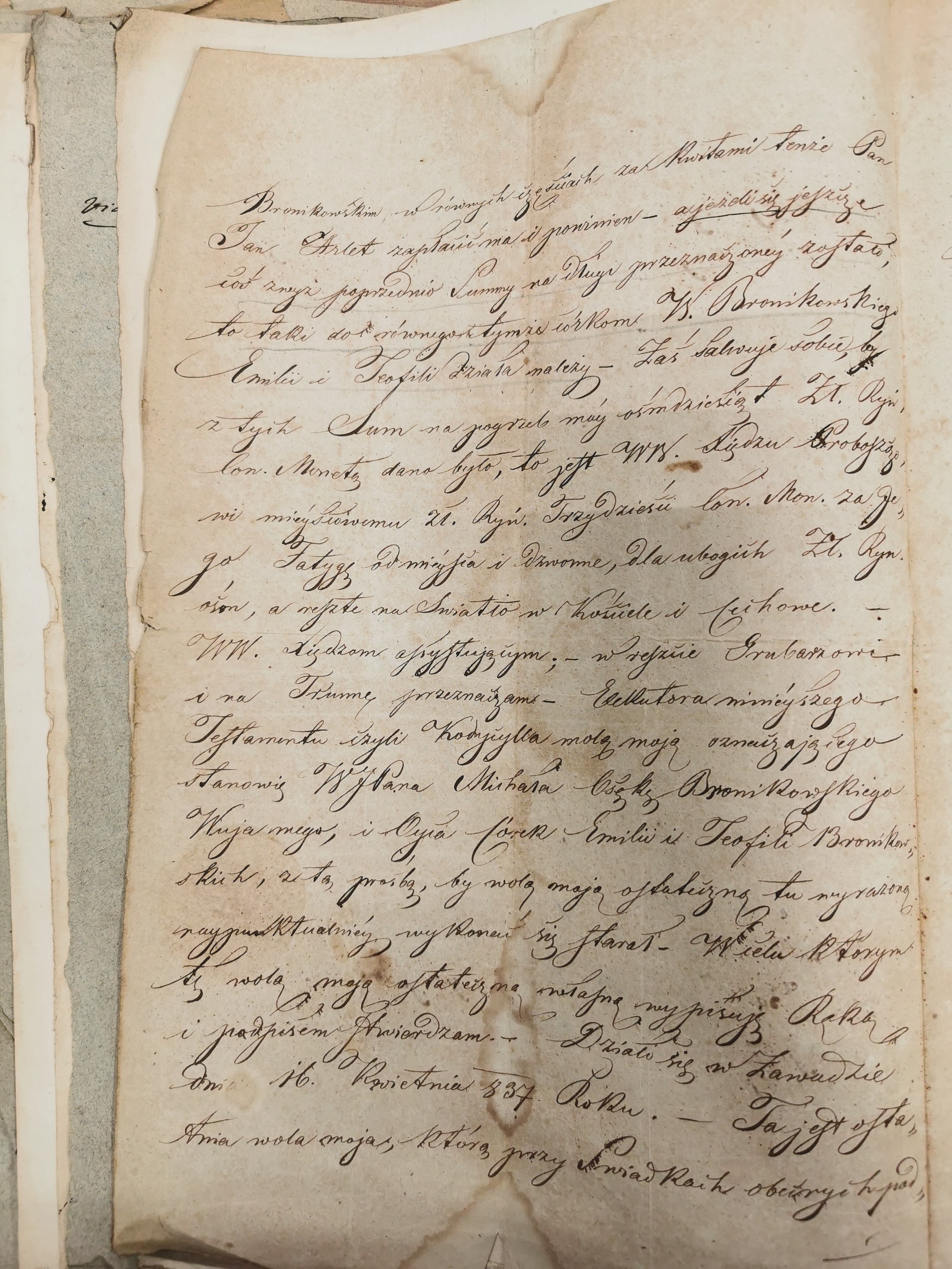 Strona druga *Kodycyla* Karola Rottermunda z 16 IV 1837 r. Tekst z zapisem 80 zł reńskich na pogrzeb (30 zł dla Plebana, 8 zł dla ubogich, reszta na światło i msze ciche), wyznaczeniem **Wielm. Pana Michała Bronikowskiego, Wuja mego i ojca córek Emilii i Teofili Bronikowskich**, jako egzekutora testamentu. Podpis: *Działo się w Zawadzie dnia 16. Kwietnia 1837 Roku*. Archiwum Narodowe w Krakowie.